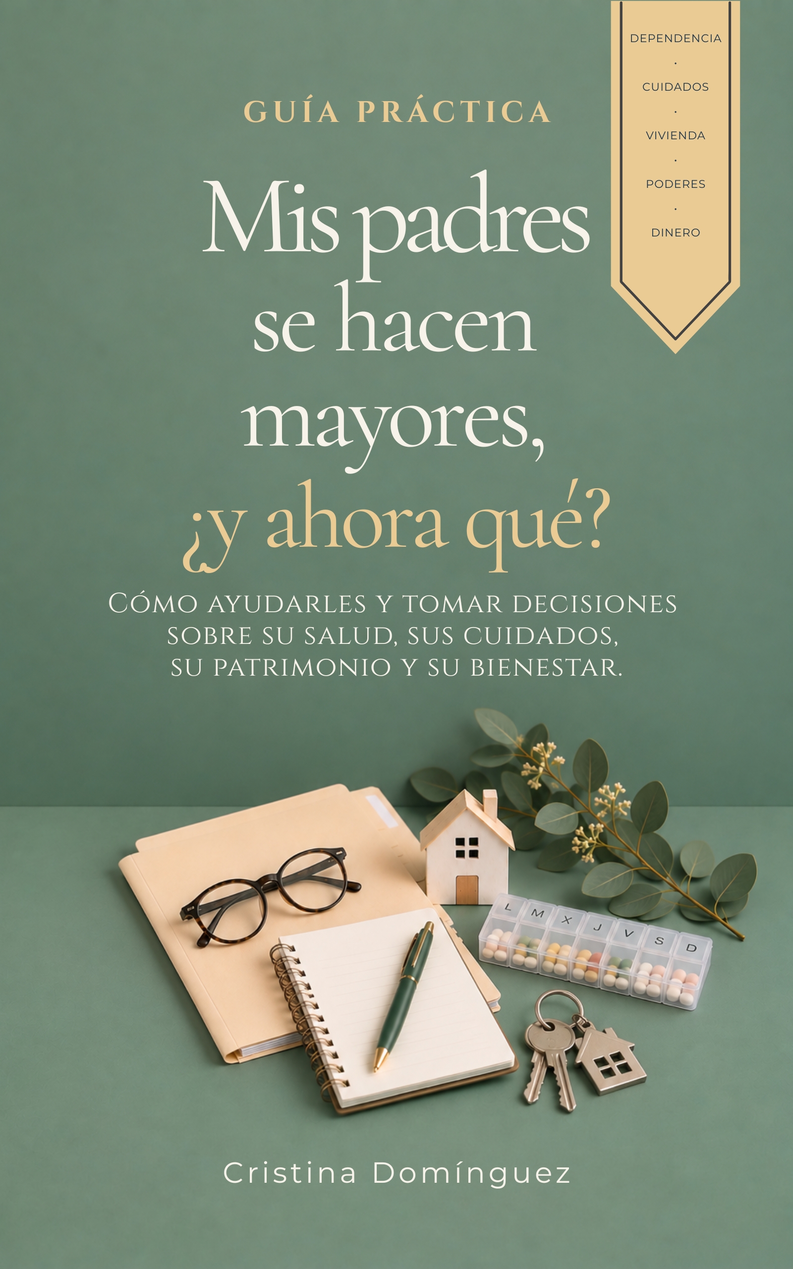 Portada de Mis padres se hacen mayores, ¿y ahora qué?
